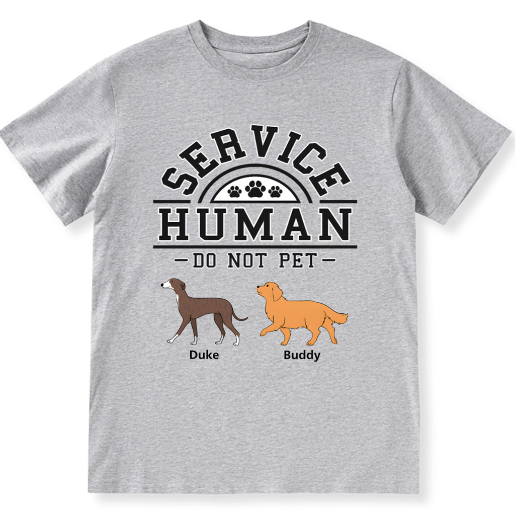 Service Human, Do Not Pet 2 - Personalized Custom Unisex T-shirt