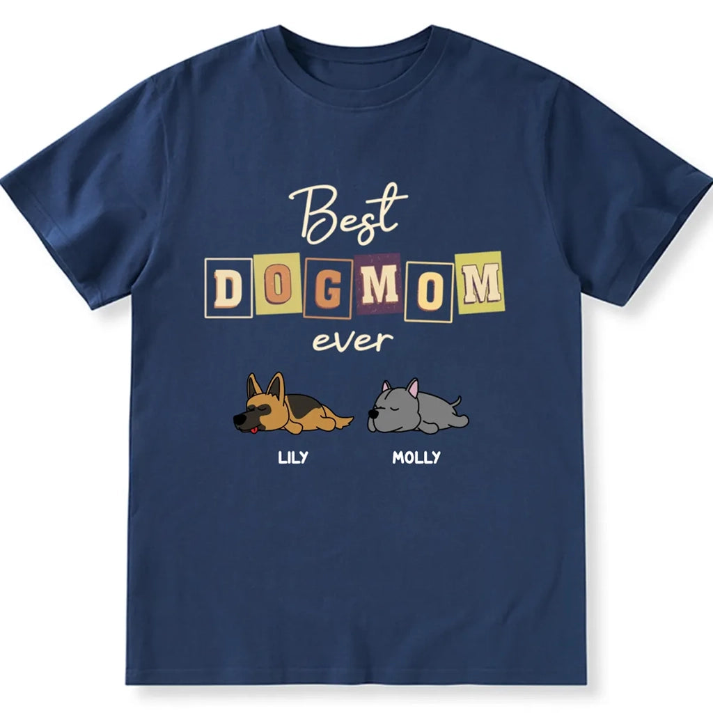 Best Dog Dad/Mom Ever - Personalized Custom Unisex T-shirt