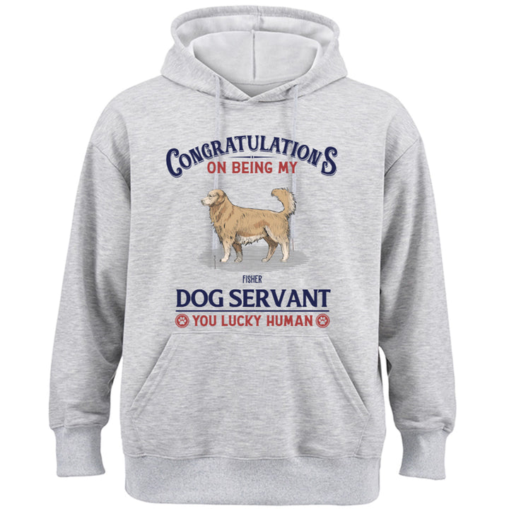 Dog Servant - Personalized Custom Hoodie