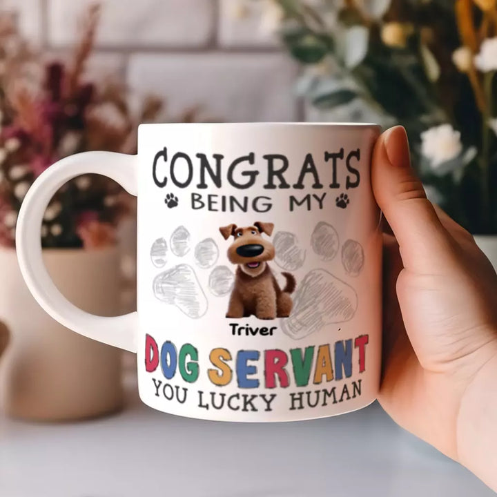 Congrats on Being Our Servant - Personalized Custom Coffee Mug