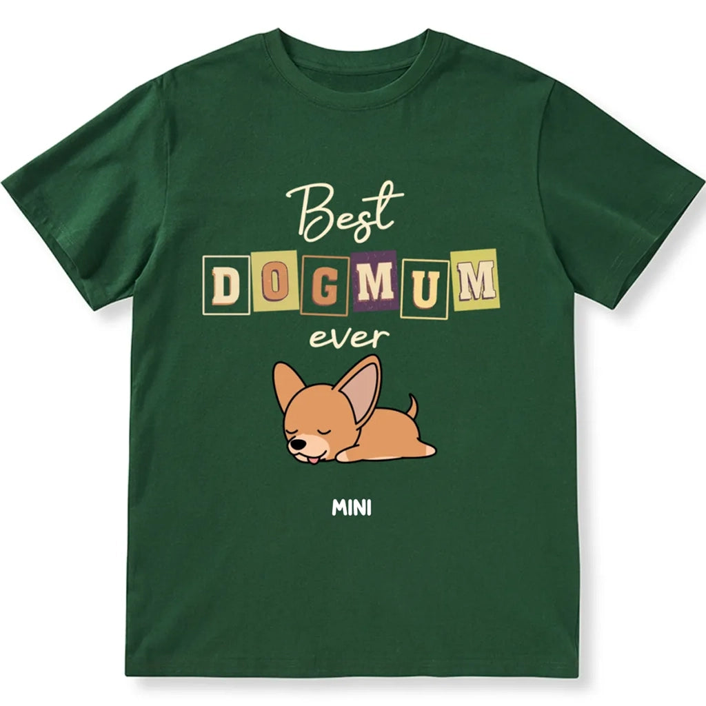 Best Dog Dad/Mom Ever - Personalized Custom Unisex T-shirt