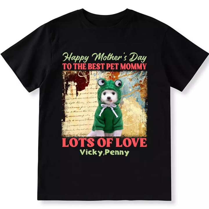 To The Best Dog Mommy - Personalized Custom Unisex T-shirt