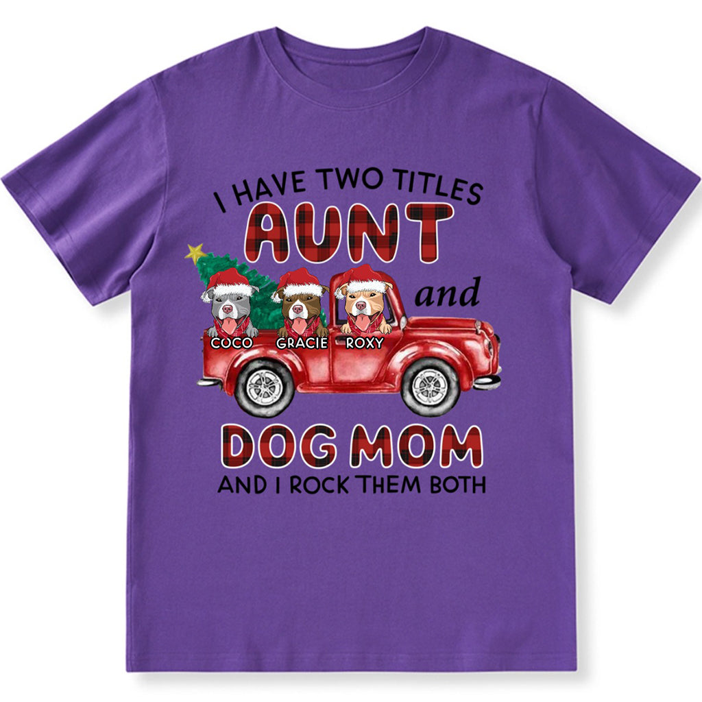 Aunt Dog Mom Plaid Christmas Truck 3 - Personalized Custom Unisex T-shirt