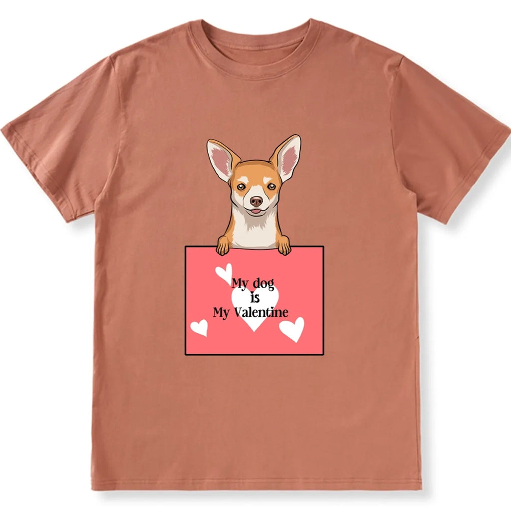 My Cute Dog Is My Valentine - Personalized Custom Unisex T-shirt