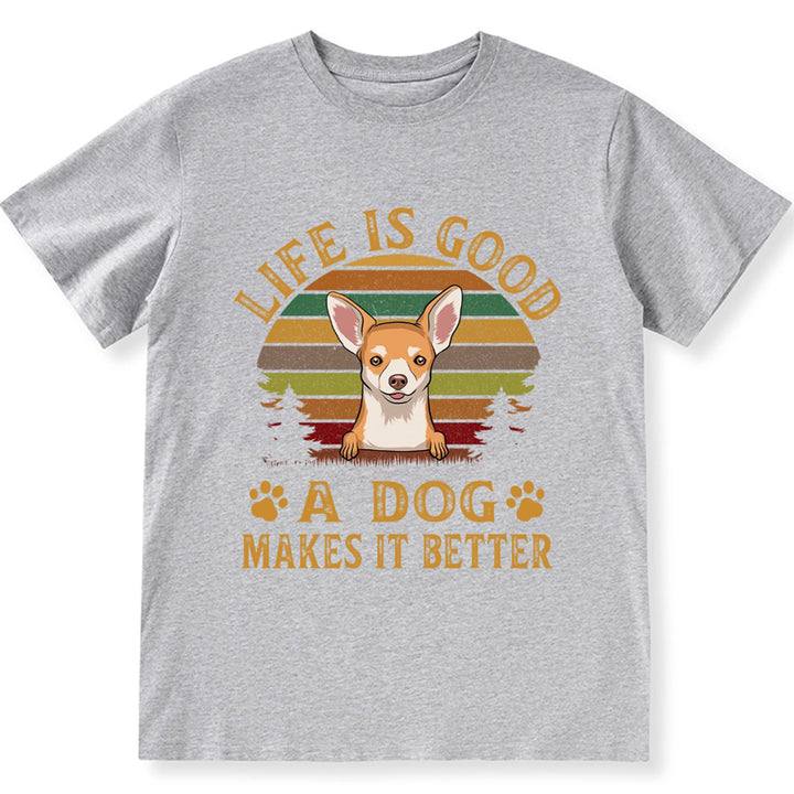 Dog Make Life Better - Personalized Custom Unisex T-shirt