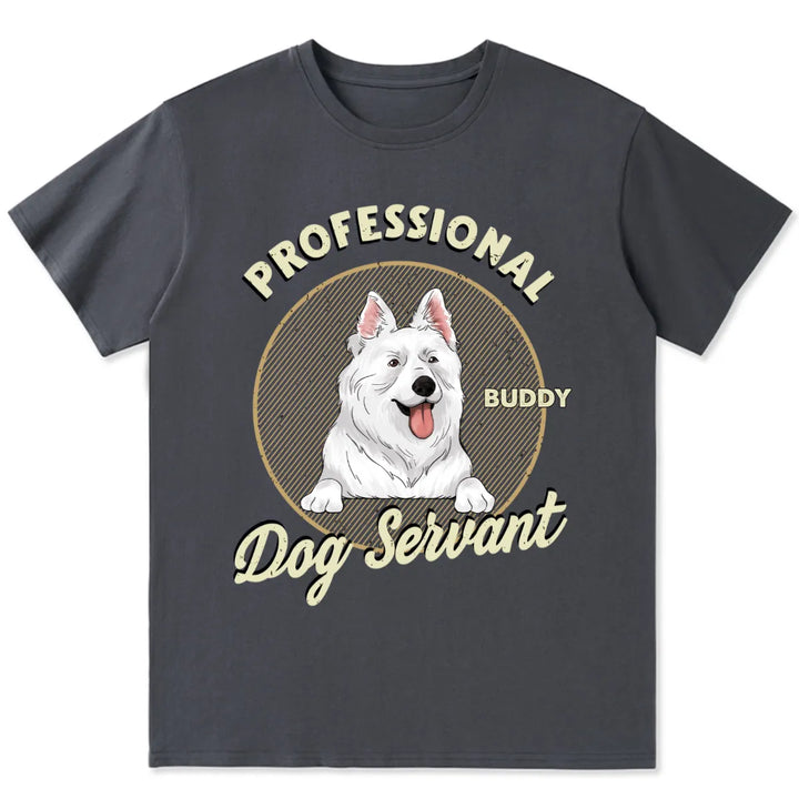 Servant Of Dog - Personalized Custom Unisex T-Shirt