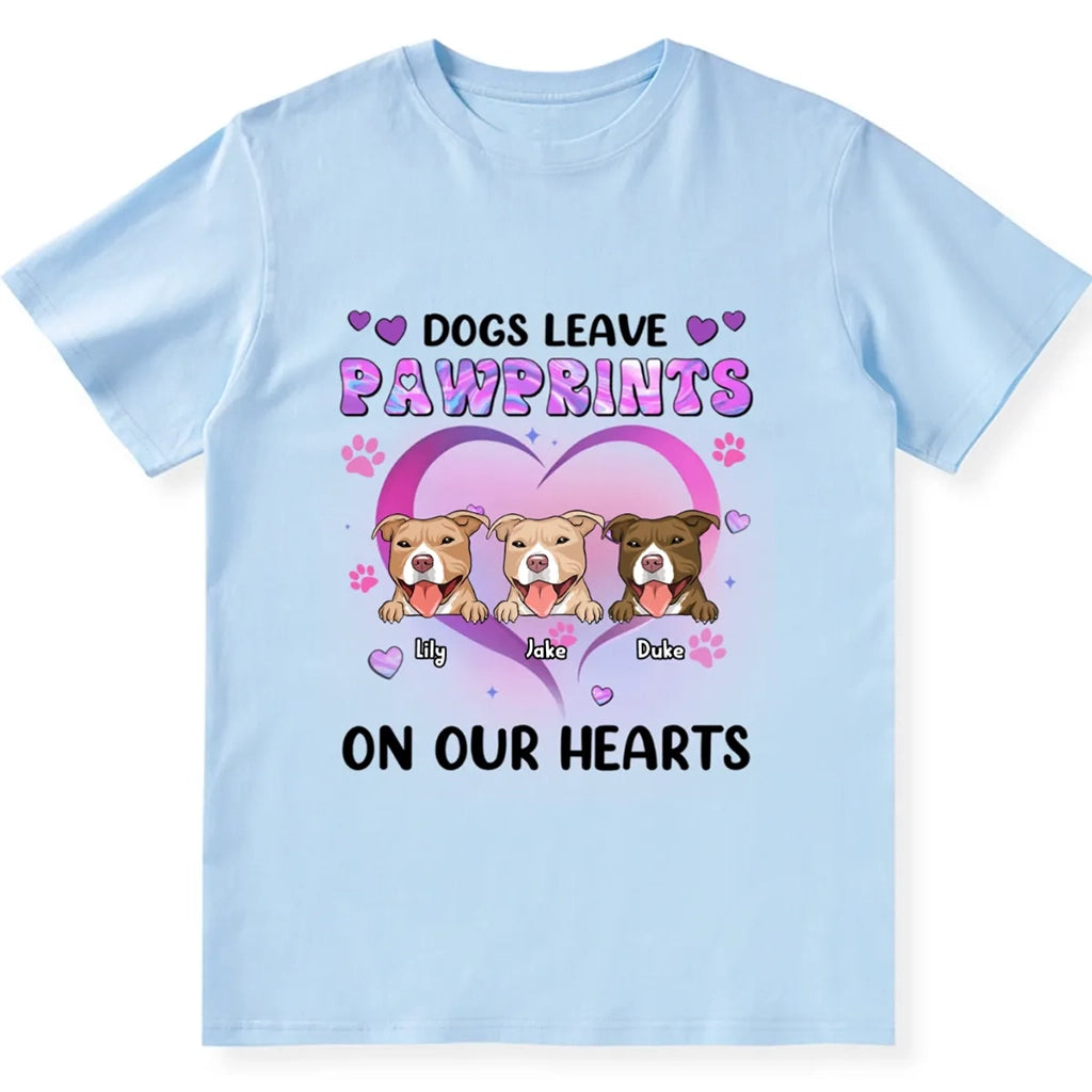 Dogs Leave Pawprints On Our Hearts - Personalized Custom Unisex T-shirt