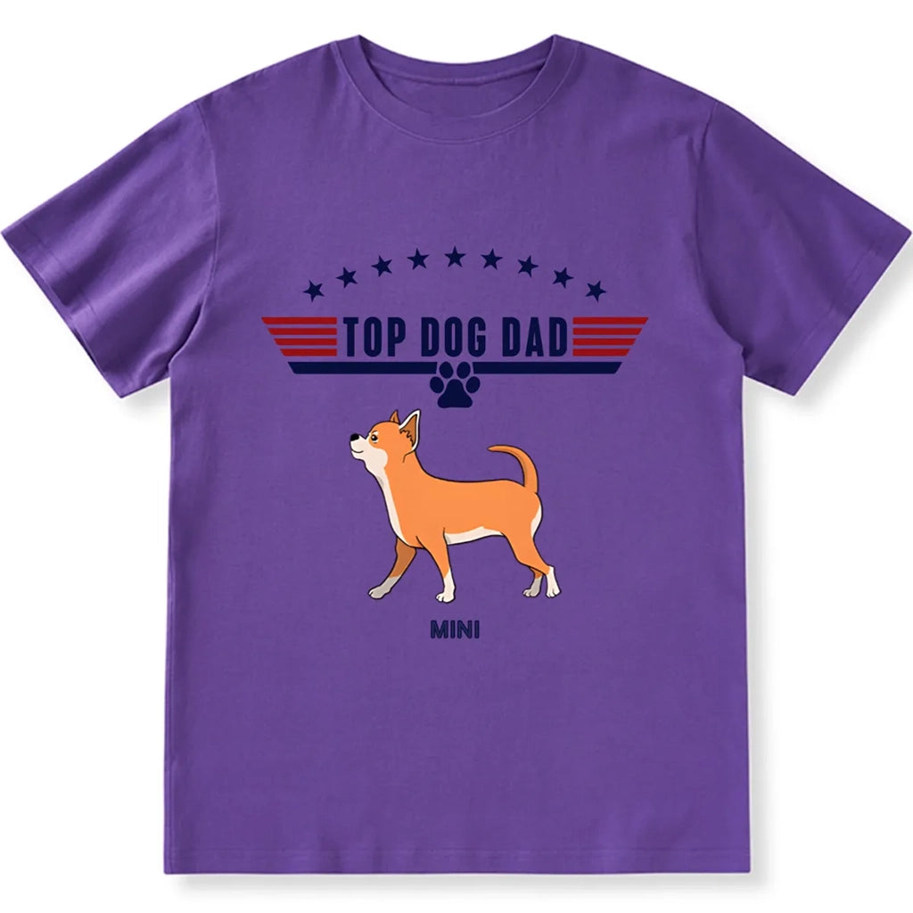 Top Dog Dad - Personalized Custom Unisex T-shirt