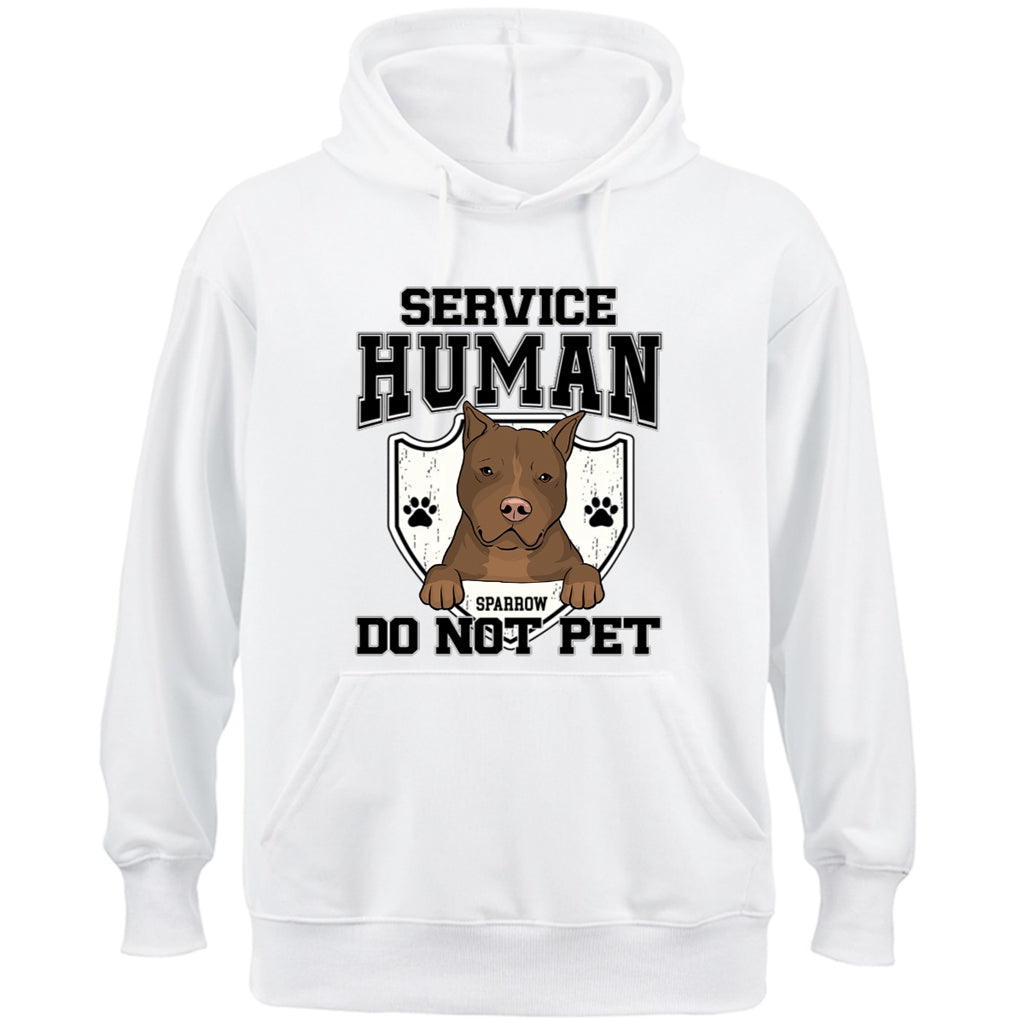 Service Human, Do Not Pet 10 - Personalized  Custom Hoodie