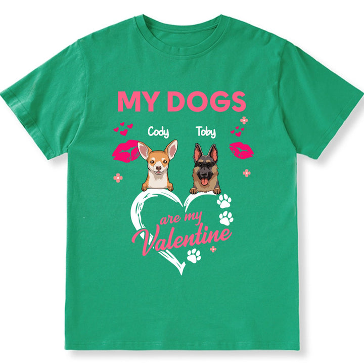 My Dog Is My Valentine - Personalized Custom Unisex T-shirt