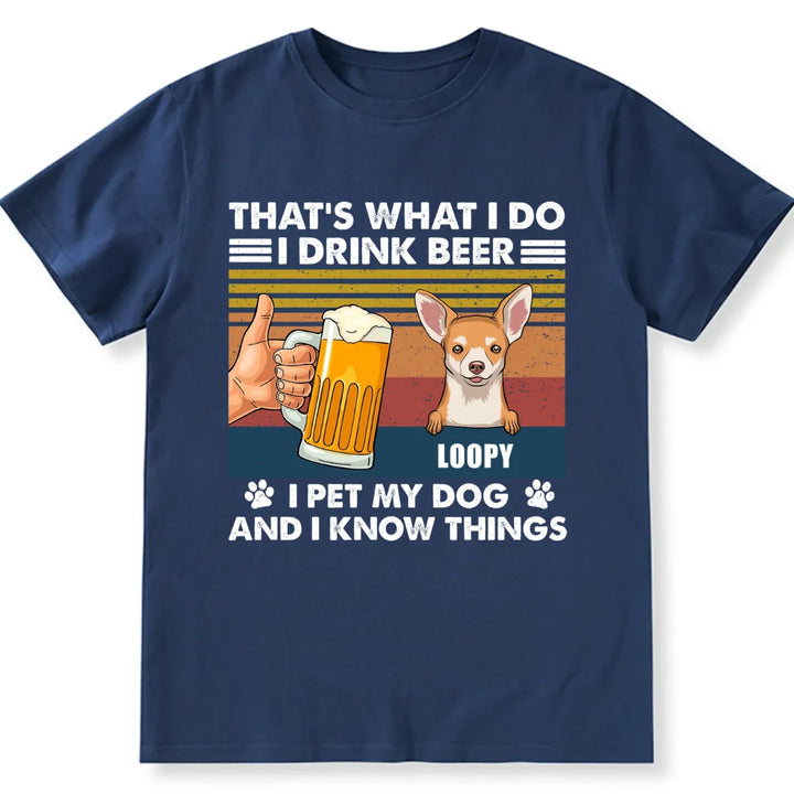 Drink Beer And Pet Dog - Personalized Custom Unisex T-shirt