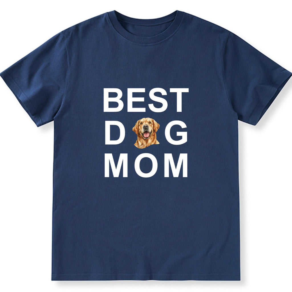 Best Dog Mom 4 - Personalized Custom Unisex T-shirt