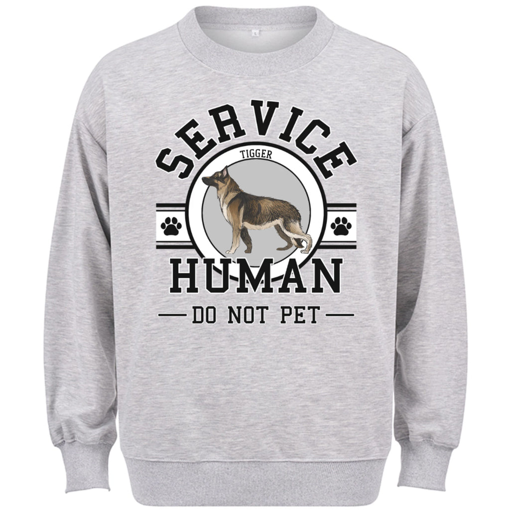 Service Human, Do Not Pet - Personalized Custom Sweatshirt