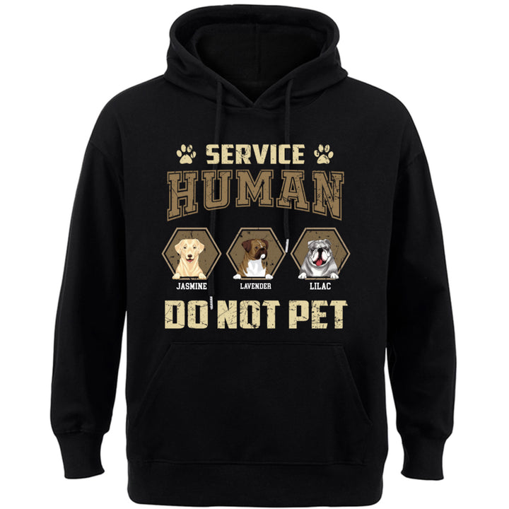 Service Human, Do Not Pet 4 - Personalized  Custom Hoodie