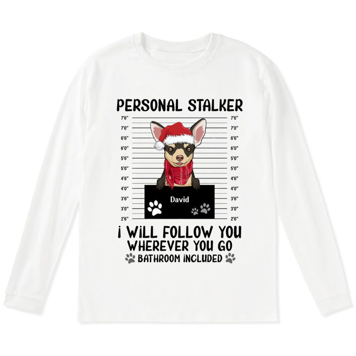 Personal Stalker 3 - Personalized Custom Christmas Long Sleeve T-shirt