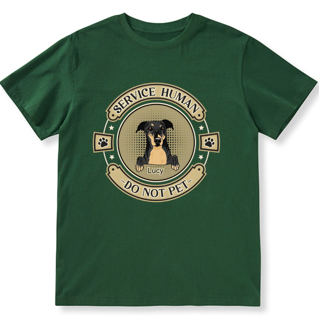 Service Human, Do Not Pet 14 - Personalized Custom Unisex T-shirt