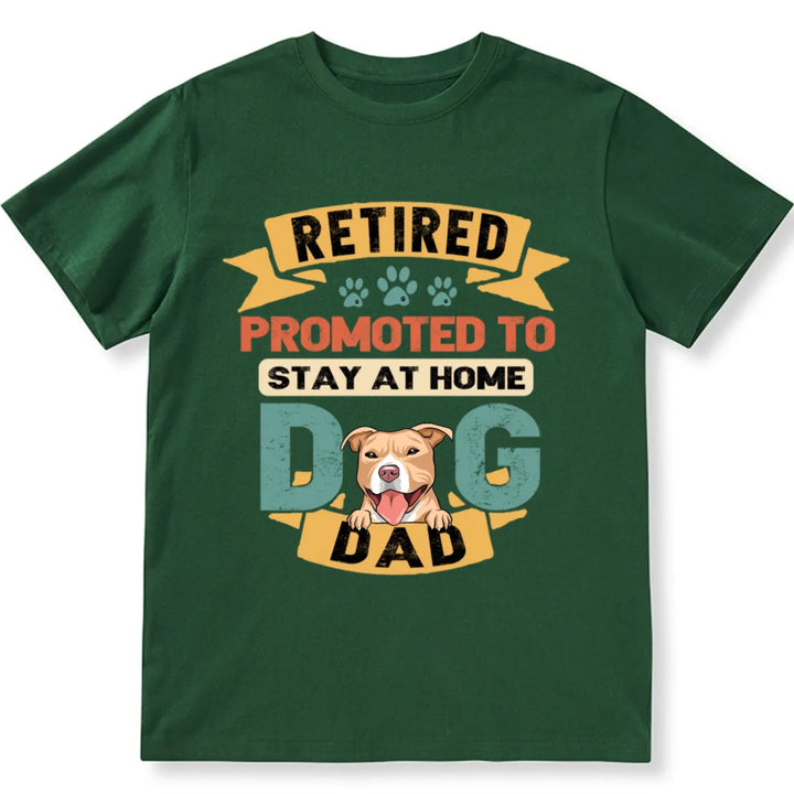 Retired and Promoted to Dog Mom and Dad - Personalized Custom Unisex T-shirt