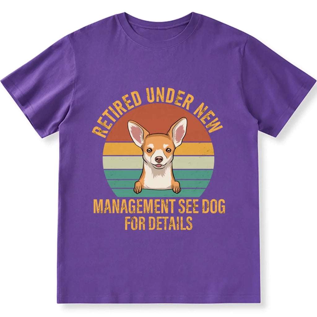 Retired Under New Boss See Dog For Details - Personalized Custom Unisex T-shirt