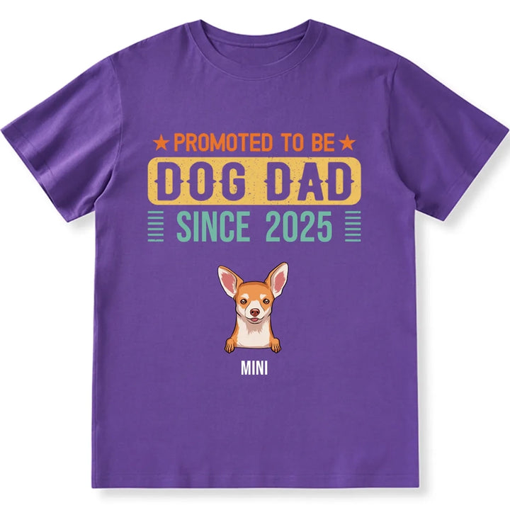 Promoted To Dog Dad - Personalized Custom Unisex T-shirt