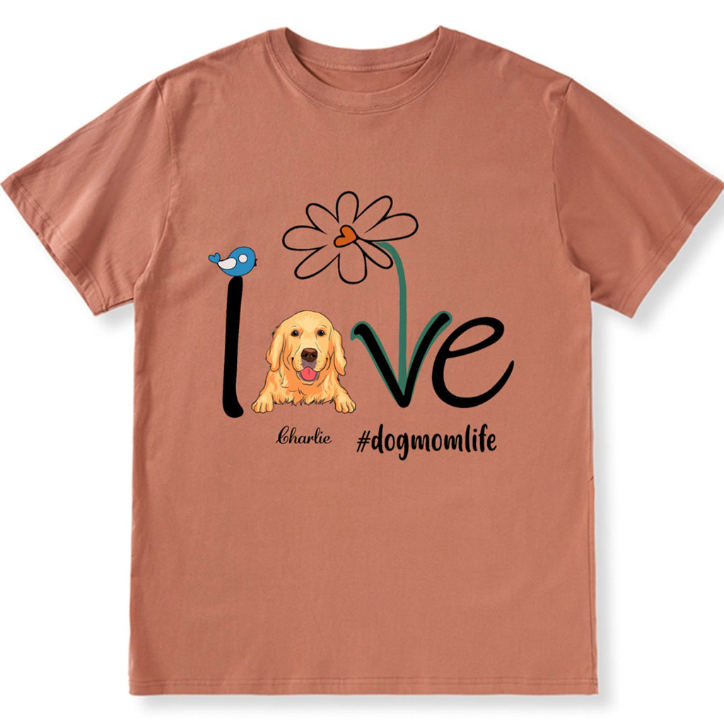 Dog Mom Life Flower - Personalized Custom Unisex T-shirt