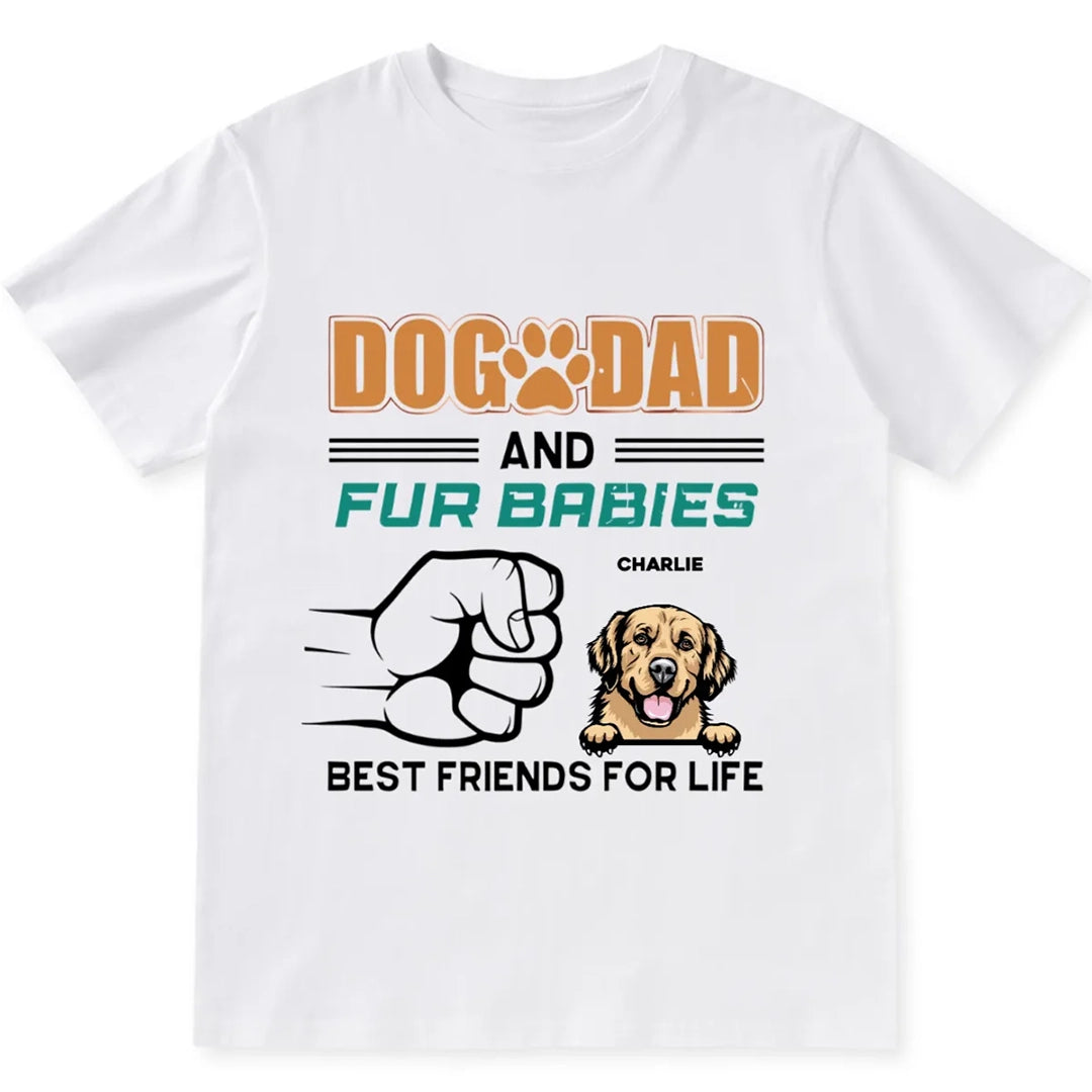 Dog Dad And Fur Babies - Personalized Custom Unisex T-shirt