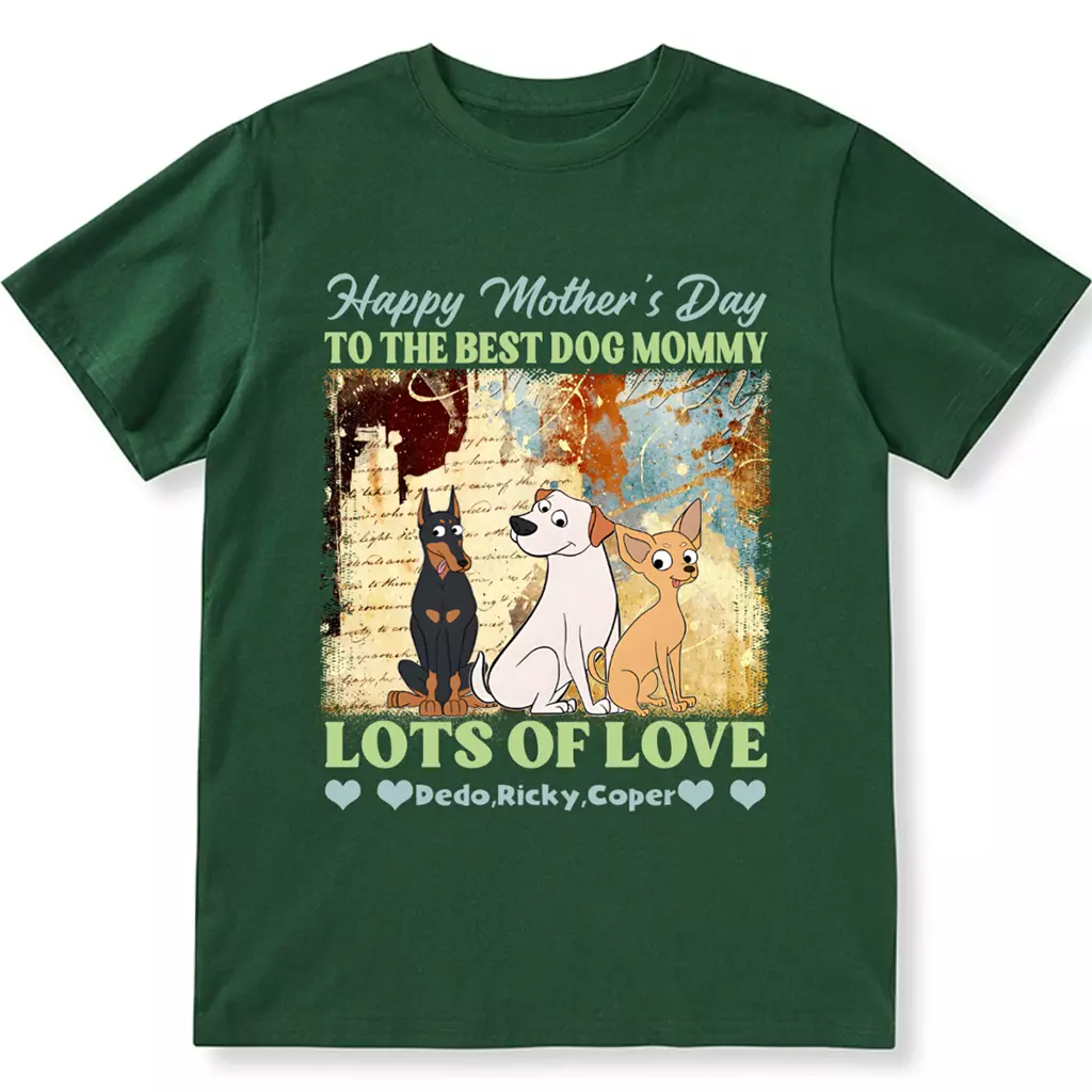 To The Best Dog Mommy - Personalized Custom Unisex T-shirt