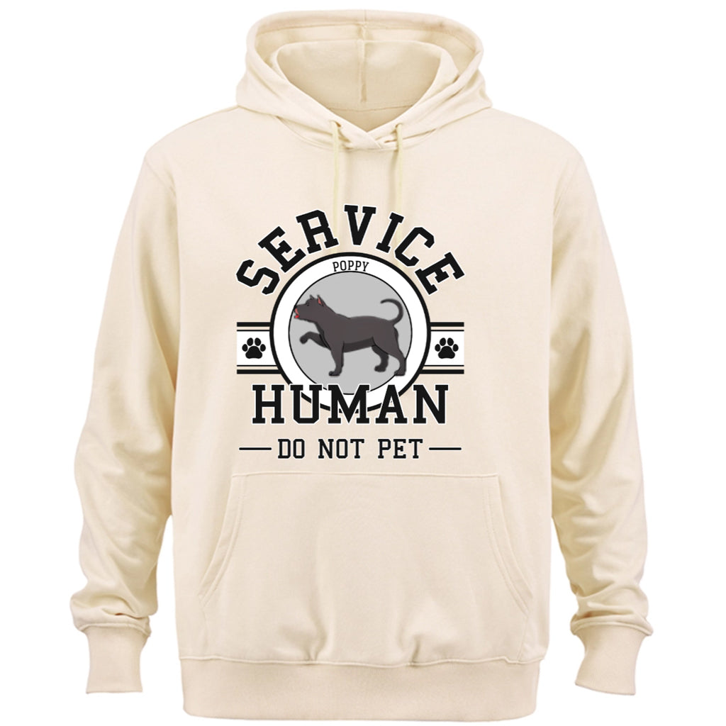 Service Human, Do Not Pet 6 - Personalized  Custom Hoodie