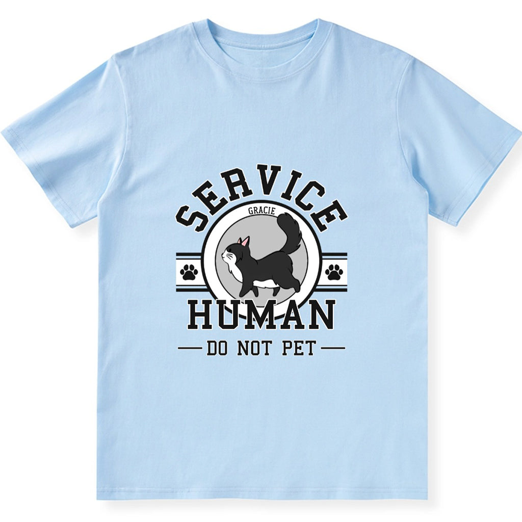 Service Human, Do Not Pet 7 - Personalized Custom Unisex T-shirt