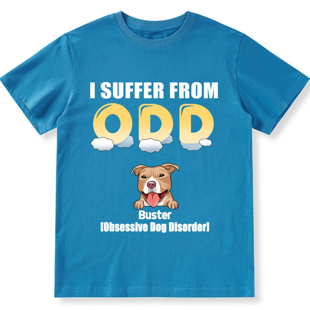 I Suffer From Odd - Personalized Custom Unisex T-shirt