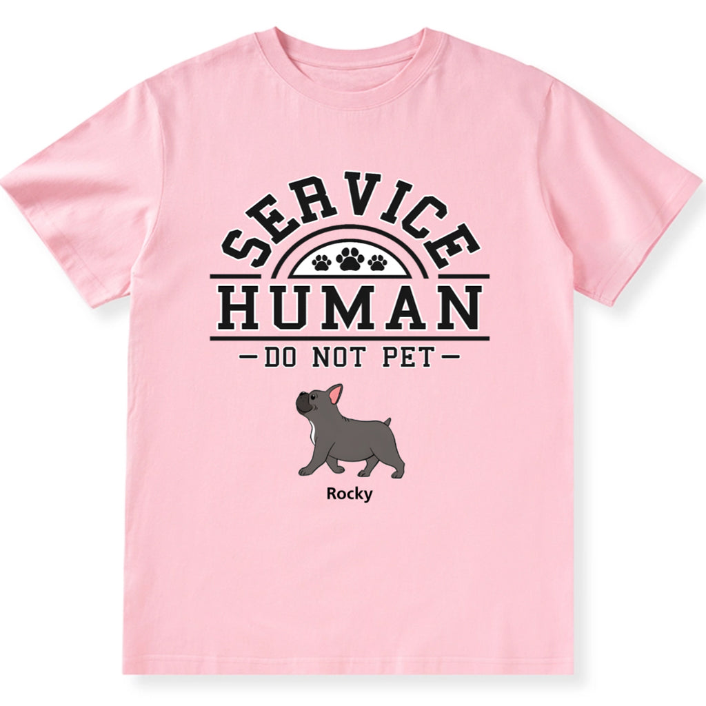 Service Human, Do Not Pet 2 - Personalized Custom Unisex T-shirt