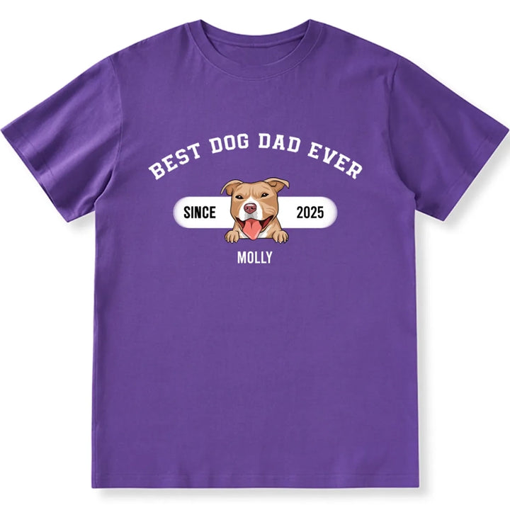 Best Dog Dad Since Then - Personalized Custom Unisex T-shirt