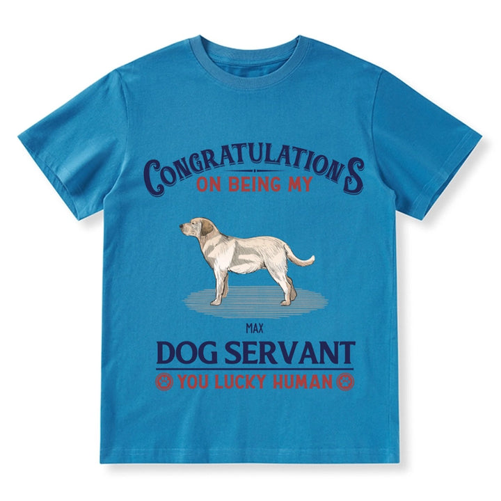 Dog Servant - Personalized Custom T-shirt