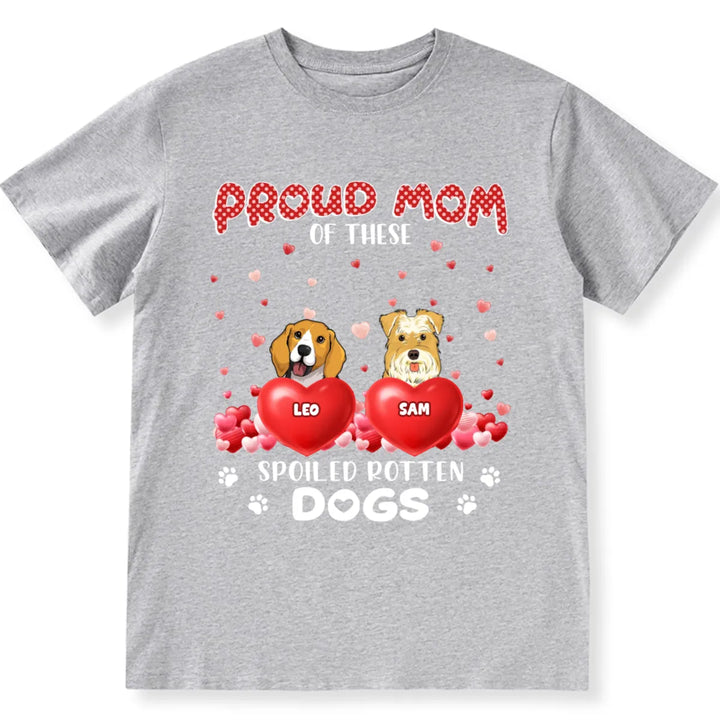 Proud Dog Mom Of Theses Babies Dog - Personalized Custom Unisex T-shirt