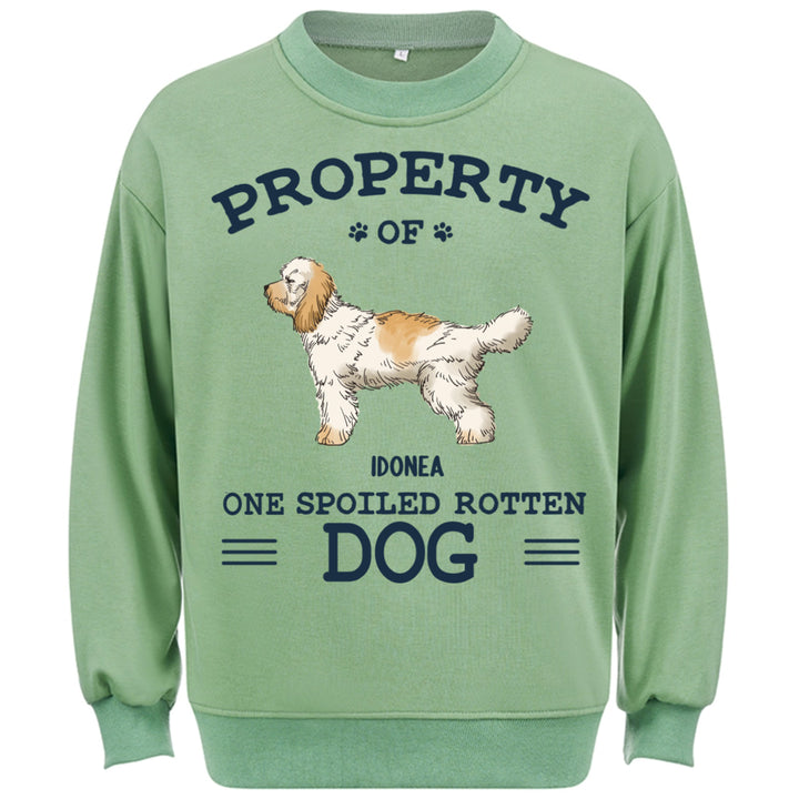 The Spoiled Rotten Dogs - Personalized Custom Sweatshirt