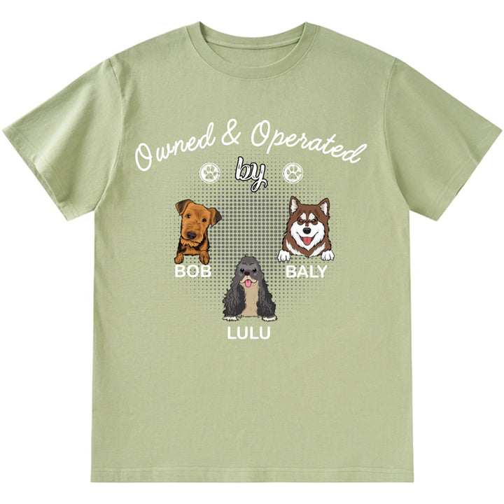 Operated By Dog - Personalized Custom T-shirt