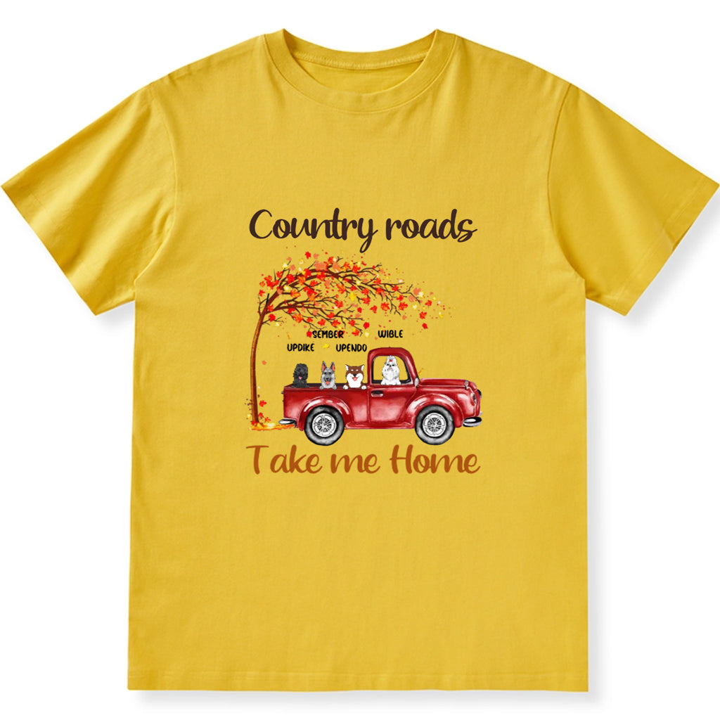 Country Roads Take Me Home 3 - Personalized Custom Unisex T-shirt