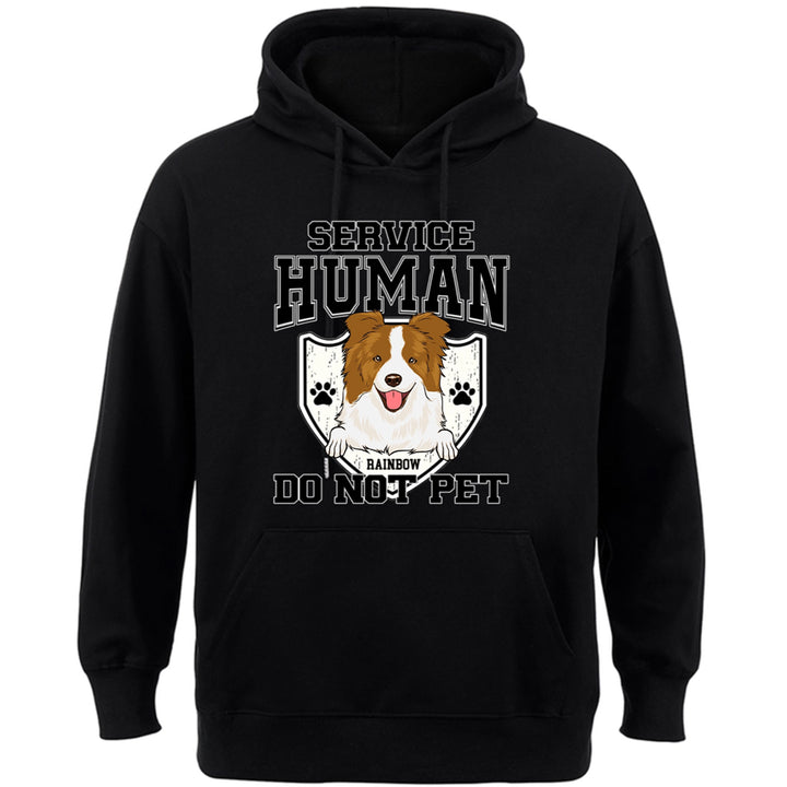 Service Human, Do Not Pet 10 - Personalized  Custom Hoodie