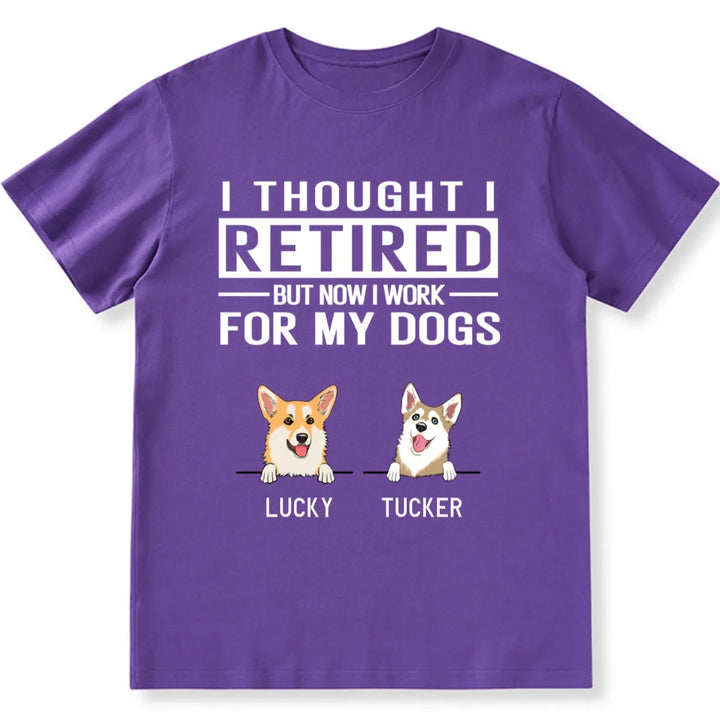 Work For My Dog - Personalized Custom Unisex T-shirt