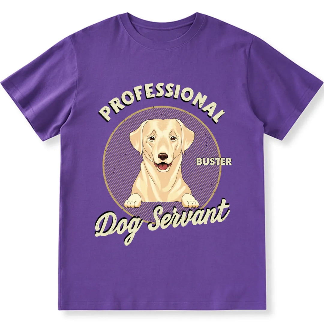 Servant Of Dog - Personalized Custom Unisex T-Shirt