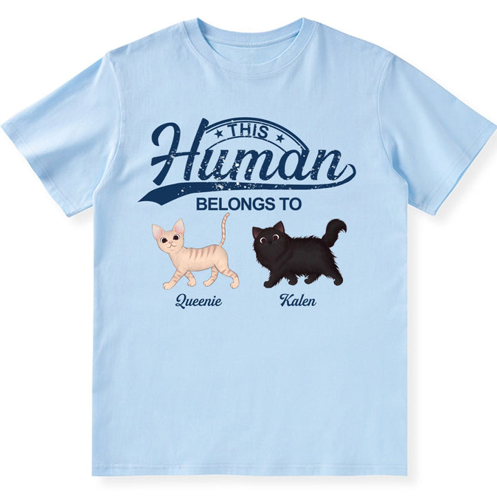 This Human Belongs To 2 - Personalized Custom Unisex T-shirt