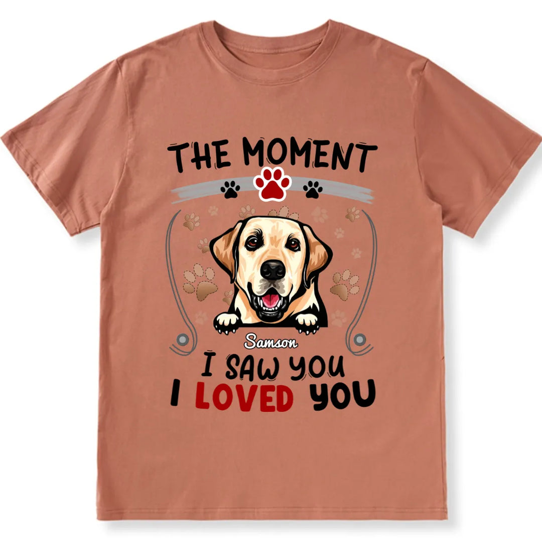 The Moment I Saw You I Loved You - Personalized Custom Unisex T-shirt