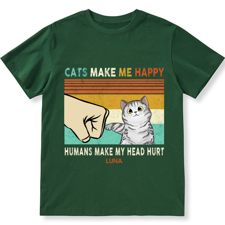 Cats Make Me Happy - Personalized Custom Unisex T-shirt