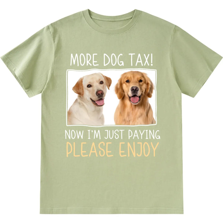 More Cat/Dog Tax - Personalized Custom Photo Unisex T-shirt