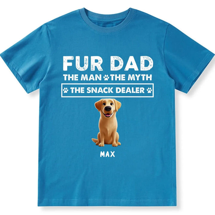 Fur Dad The Man The Myth The Snack Dealer - Personalized Custom Unisex T-shirt