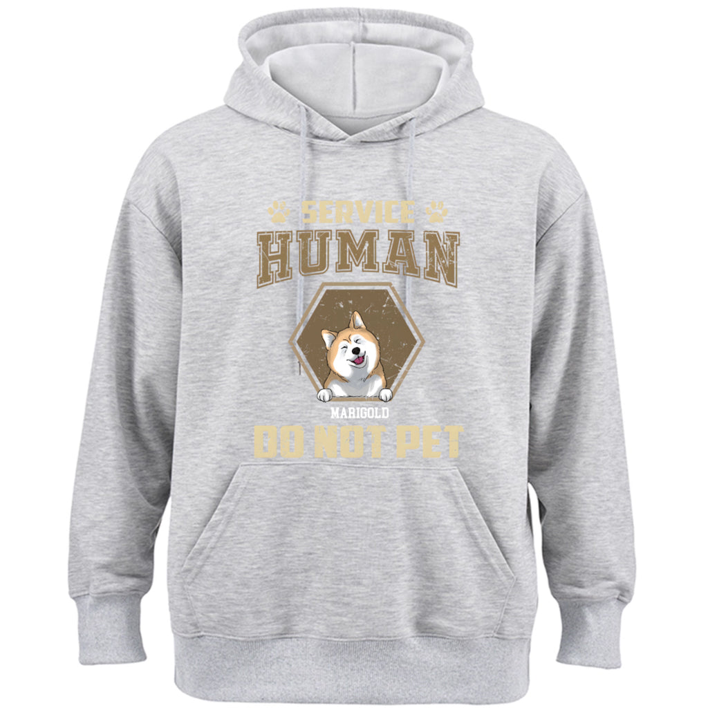 Service Human, Do Not Pet 4 - Personalized  Custom Hoodie