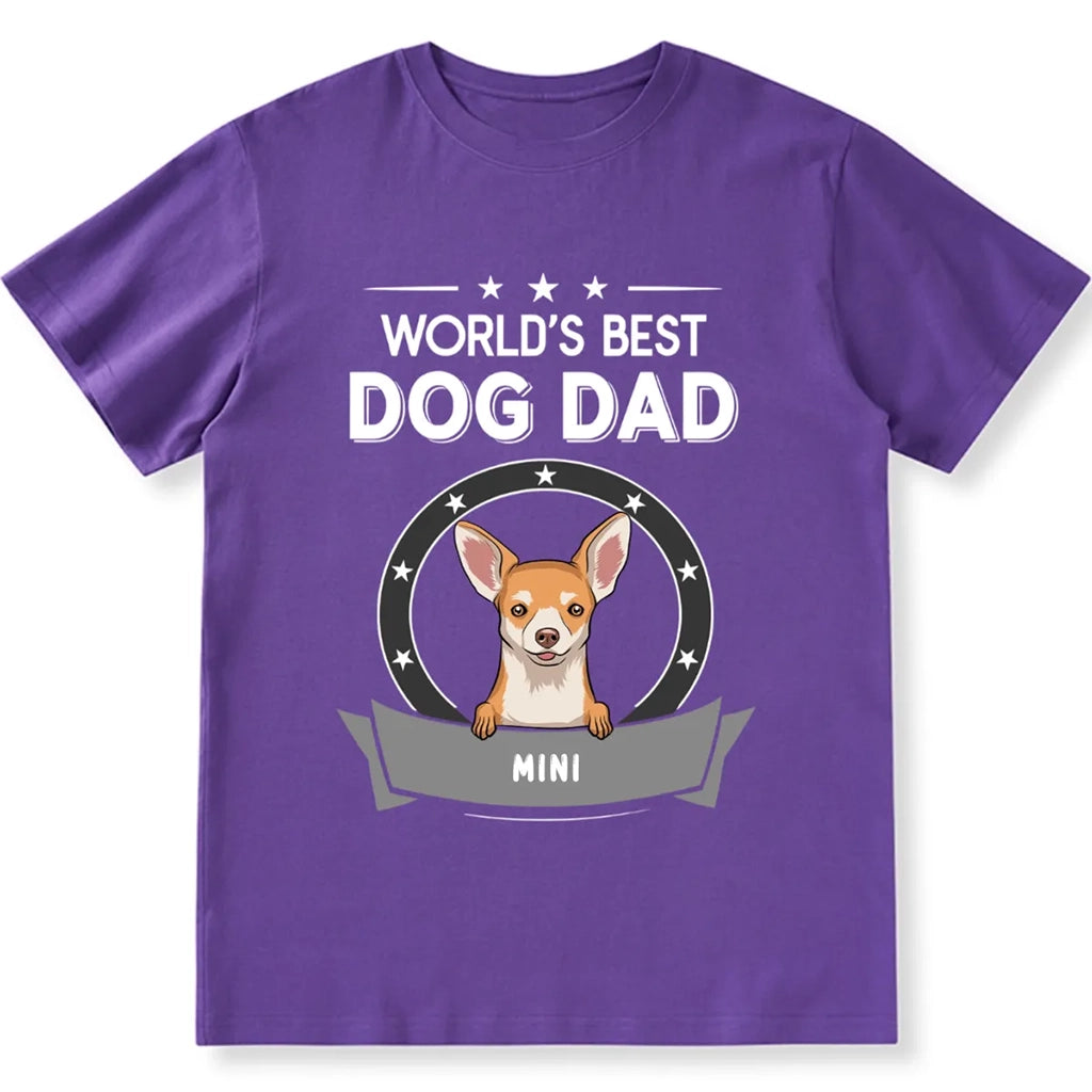 World's Best Dog Dad - Personalized Custom Unisex T-shirt