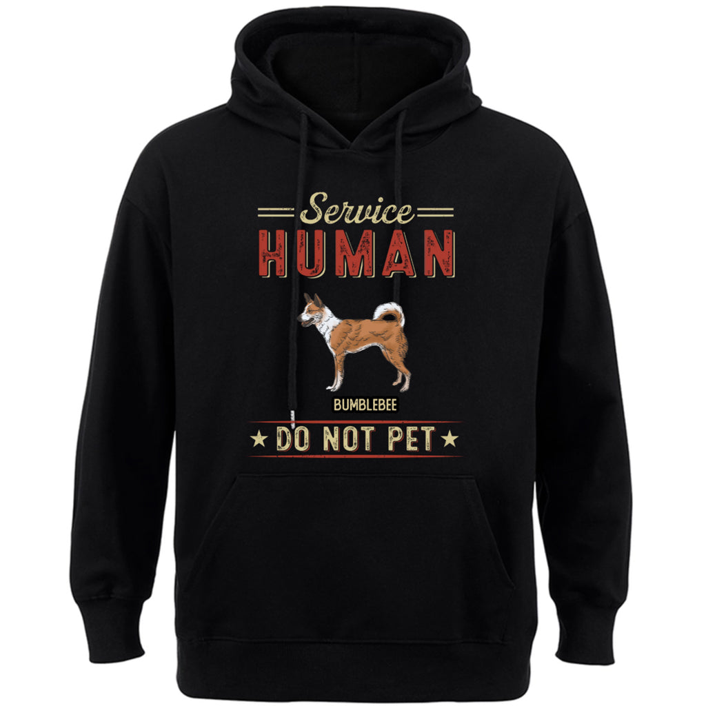 Service Human, Do Not Pet 8 - Personalized  Custom Hoodie