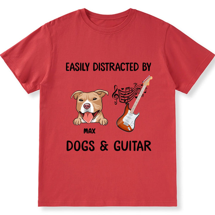 Easily Distracted By Dogs&Guitar - Personalized Custom Unisex T-shirt