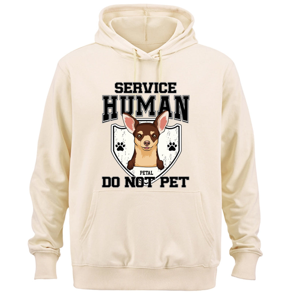 Service Human, Do Not Pet 10 - Personalized  Custom Hoodie