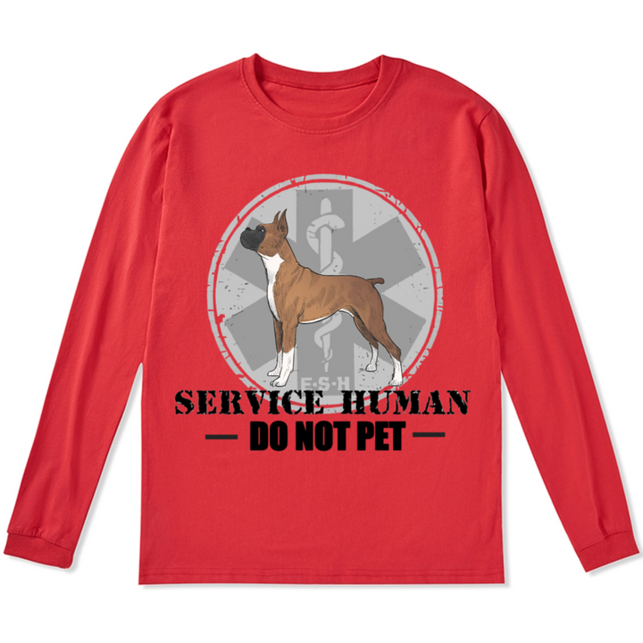 Service Human, Do Not Pet 13 - Personalized Custom Long Sleeve T-shirt